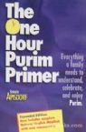 The One Hour Purim Primer 2002 Edition Expanded Edition